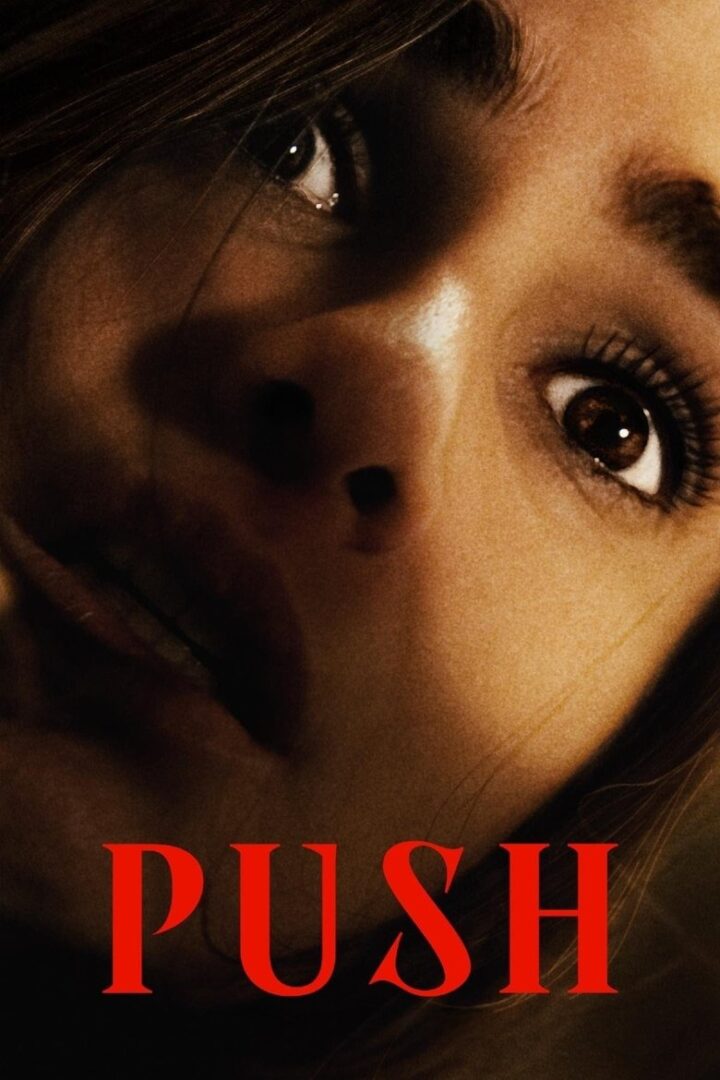 دانلود فیلم Push 2025 بدون سانسور
