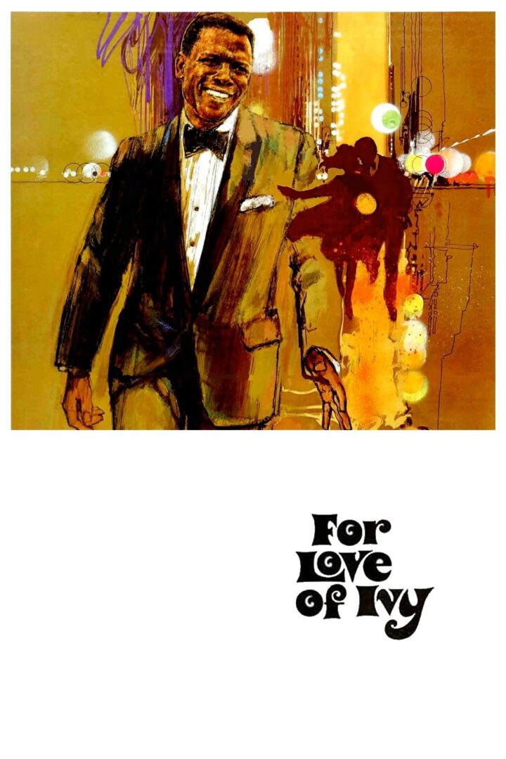 دانلود فیلم For Love of Ivy 1968 بدون سانسور با پخش آنلاین