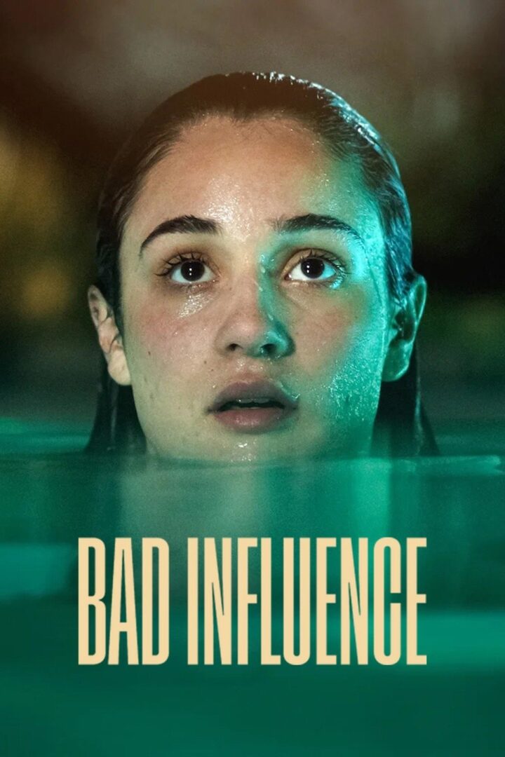 دانلود فیلم Bad Influence 2025 بدون سانسور با پخش آنلاین