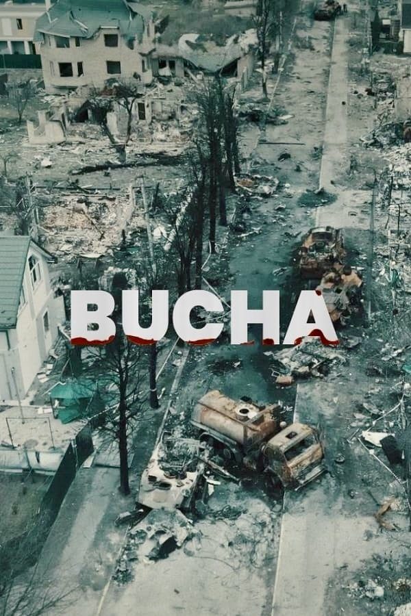 دانلود فیلم Bucha 2023 بدون سانسور با پخش آنلاین