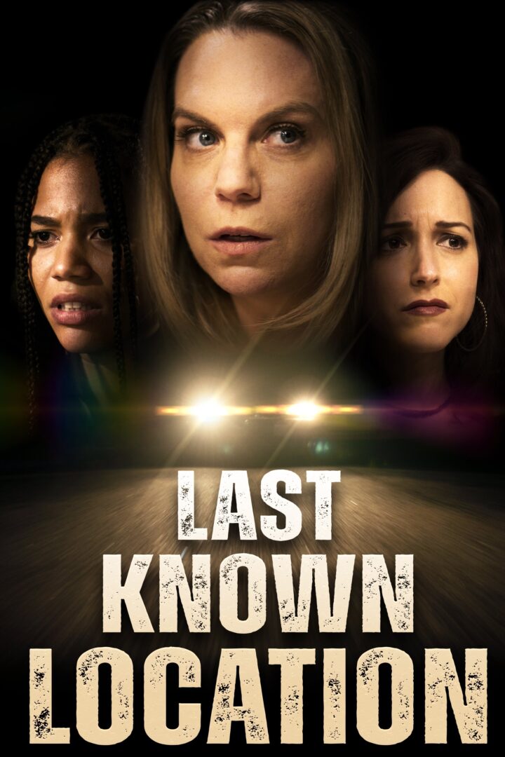 دانلود فیلم Last Known Location 2024 بدون سانسور با پخش آنلاین