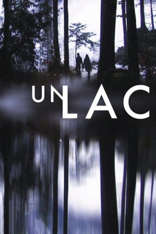 دانلود فیلم Un lac 2008 بدون سانسور با پخش آنلاین