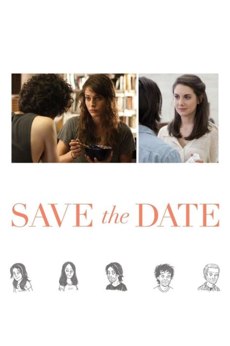 دانلود فیلم Save the Date 2012 بدون سانسور با پخش آنلاین
