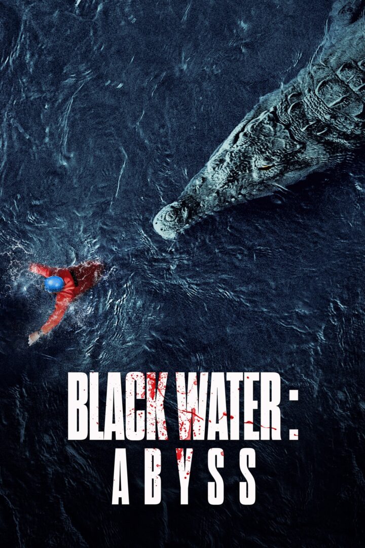 دانلود فیلم Black Water: Abyss 2020 بدون سانسور با پخش آنلاین
