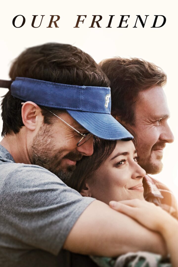 دانلود فیلم Our Friend 2019 بدون سانسور با پخش آنلاین
