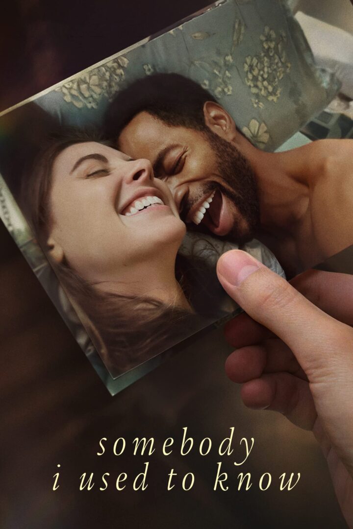 دانلود فیلم Somebody I Used to Know 2023 بدون سانسور با پخش آنلاین